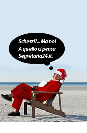 Scherzi?...Ma no! A quello ci pensa Segretaria24.it.